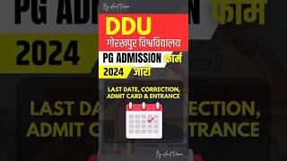 DDU PG Admission Form 2024 Last Date Correction Admit Card amp Entrance Exam [upl. by Anadal]