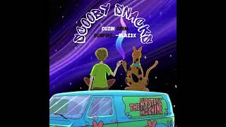 SCOOBY SNACKS  CUZIN GRIIM amp GUNFIRE BLAZ3x [upl. by Yecnahc]