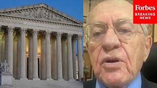 Alan Dershowitz This Was One The Worst Decisions The Supreme Court Has Made In Modern History [upl. by Schaab]