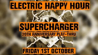 Supercharger 20th Anniversary PlayThrough  Oct 1 2021🍻🥃🍹🍸🍷🍺🧉🍾🥂 [upl. by Ttehr]