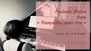 Poulenc Violon  Only piano part  Yuko HIRONAKA [upl. by Bartolemo]