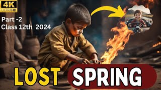 Lost spring class 12 animated video Rahul Dwivedi in hindi  PART 2  4K [upl. by Erik]