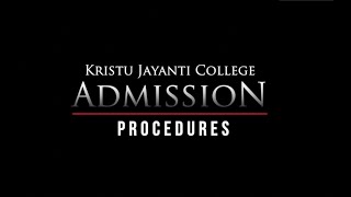 Admission Process Overview 2024  Kristu Jayanti College Autonomous [upl. by Emina]