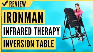 IRONMAN IFT 4000 Infrared Therapy Inversion Table Review [upl. by Aldridge]