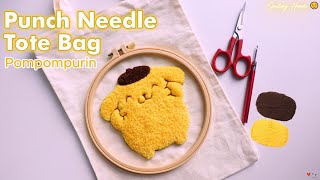 DIY Punch Needle Tote Bag with Pompompurin  BeginnerFriendly Tutorial  Cute Character Design [upl. by Janeva]