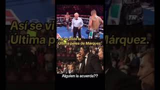 La última pelea de Juan Manuel Márquez emocionante 🇲🇽👏 [upl. by Enegue]