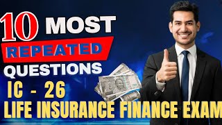 IC 26  LIFE INSURANCE FINANCE EXAM MOCK TEST  10 Most Repeated Questions  Pass4Sure [upl. by Neehsas]