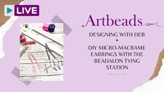 Designing with Deb  DIY MicroMacrame Earrings with the Beadalon Tying Station [upl. by Neve302]