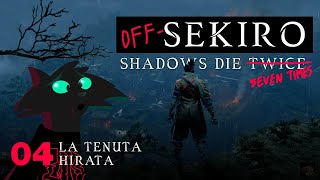 Sekiro Tenuta Hirata  Offset Zampe di Burro [upl. by Elton]