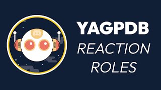 YAGPDB Reaction Roles  How to Add amp Setup YagPDB Reaction roles on Discord 2024 [upl. by Llemej652]