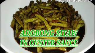 Adobong Sitaw in Oyster Sauce [upl. by Larrie186]