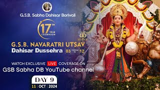 🚩GSB Navaratri Utsav 2024🚩 Day 9  Chandika Devi  Live [upl. by Browne]