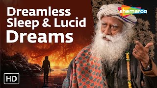 Sadhguru on Dreamless Sleep amp Lucid Dreams [upl. by Maleen]