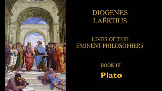 Diogenes Laertius  Lives of the Eminent Philosophers Book 3 audiobook [upl. by Las613]