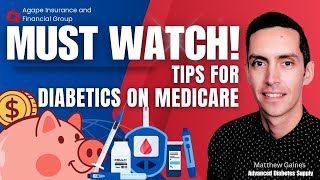 Medicare and Diabetes Expert MoneySaving Tips [upl. by Ploch]