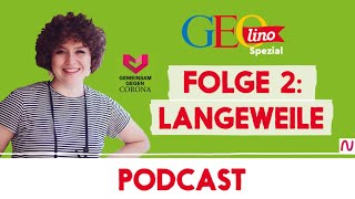 LANGEWEILE I Gemeinsam gegen CORONA  der Wissenspodcast von GEOlino I Folge 2 [upl. by Huppert595]