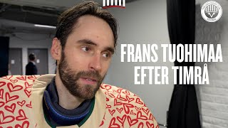 Frans Tuohimaa efter Timrå [upl. by Leuqram]