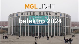 Aftermovie MGL LICHT auf der belektro 2024  Eindrücke und Highlights [upl. by Seabrook]