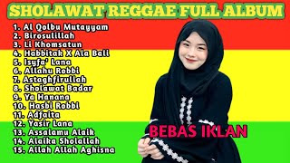 Full Album Sholawat Pilihan Terbaik Versi Reggae  Sholawat Merdu Cinta Nabi Dan Rasul Terbaru [upl. by Nilat]