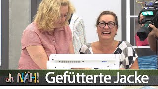 oh NÄH – Gefütterte Jacke nähen Aufz v 10092021 [upl. by Havelock100]