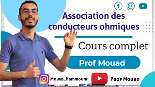 Tronc commun  Association des conducteurs ohmiques Cours complet 🔥🔥 [upl. by Nodroj108]