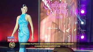 BINIBINING PILIPINAS 2024 PRELIMINARY EVENING GOWN COMPETITION [upl. by Cira]