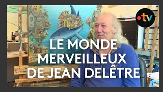 Les mondes merveilleux du peintre Jean Delêtre [upl. by Halehs257]