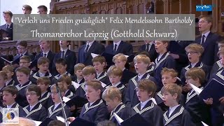 Thomanerchor Leipzig  quotVerleih uns Frieden gnädiglichquot Felix Mendelssohn Bartholdy 2016 [upl. by Branch739]