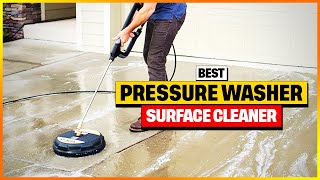 Best Pressure Washer Surface Cleaner 2024 Top 6 Picks Reviewed [upl. by Marianne]