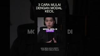 CARA MULAI DENGAN MODAL KECIL cryptoindonesia bitcoinindonesia altcoinindonesia crypto [upl. by Lori]