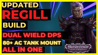 PF WOTR ENHANCED  REGILL Build DUAL WIELD  TANK MOUNT All in One [upl. by Lemmie]