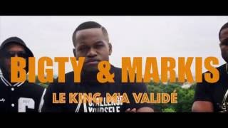 Le King Ma Validé  Bigty feat Markis CLIP OFFICIEL [upl. by Iruj]