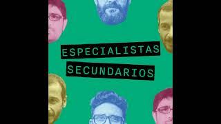 Especialistas Secundarios [upl. by Nancee]