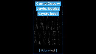 ☕🧹 CamelCase W Javie Napisz Czysty Kod 🧹☕ shorts java [upl. by Lenad]