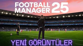 football Manager 25 Çıkış Tarihi ve Yeni Bilgiler [upl. by Harbot]