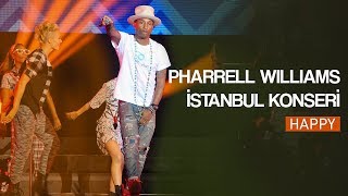 Pharrell Williams  Happy İstanbul Konseri [upl. by Onivag870]