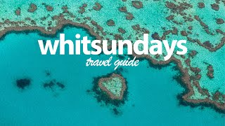 WATCH THIS BEFORE YOU GO TO THE WHITSUNDAYS  ULTIMATE WHITSUNDAYS TRAVEL GUIDE [upl. by Zetes84]