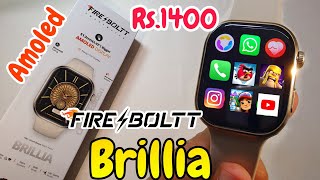 Fire Boltt Brillia Smartwatch Unboxing amp Review  Smartwatch under 1500 [upl. by Moulden]