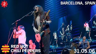 Red Hot Chili Peppers  Barcelona 2 2006 310506 Full Show Uncut AUDAMT Multicam [upl. by Delia]