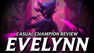 Evelynn makes me viscerally uncomfortable  Casual Champion Review [upl. by Odrawde515]