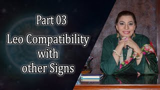 Part 03  Leos Compatibility with other Signs  Aliya Nazeer [upl. by Tisbe]