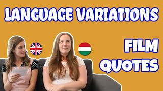 Language Variations  Film Quotes  English amp Hungarian [upl. by Sherourd]