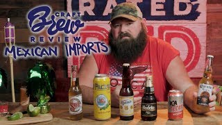 Alabama Boss Tries Some Mexican Import Beers  Craft Brew Review [upl. by Nort394]