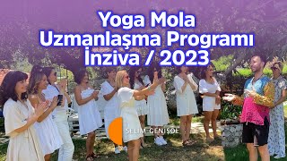 Yoga Mola Uzmanlaşma Programı İnziva  2023 [upl. by Artinak383]