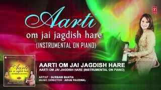 AARTI OM JAI JAGDISH HARE INSTRUMENTAL ON PIANO GURBANI BHATIA [upl. by Erdda]