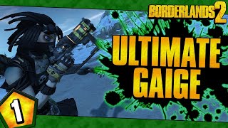 Borderlands 2  Ultimate Gaige Road To OP10  Day 1 [upl. by Vargas]