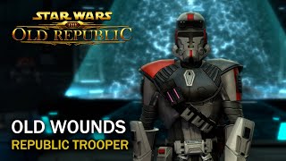 SWTOR Legacy of the Sith  Old Wounds  Republic Trooper [upl. by Roxine]