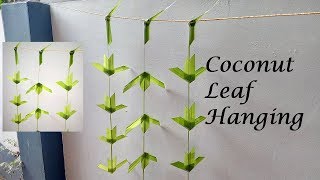 Coconut Leaf Toran  How To Make Coconut Leaf Decoration  Coconut Leaves Hangings [upl. by Gnak882]