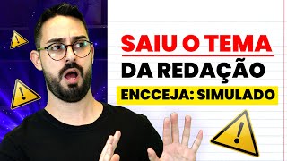 SAIU O TEMA DA REDAÇÃO ENCCEJA simulado [upl. by Jeremy]