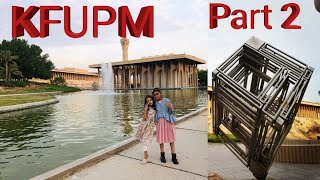 2nd part Vlog of KFUPM king Fahad University Of Petroleum ampMinerals kingfahaduniversitypetroleum [upl. by Let]